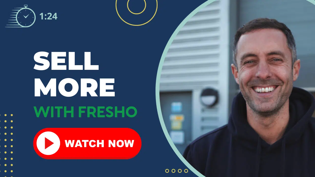 Sell More with Fresho